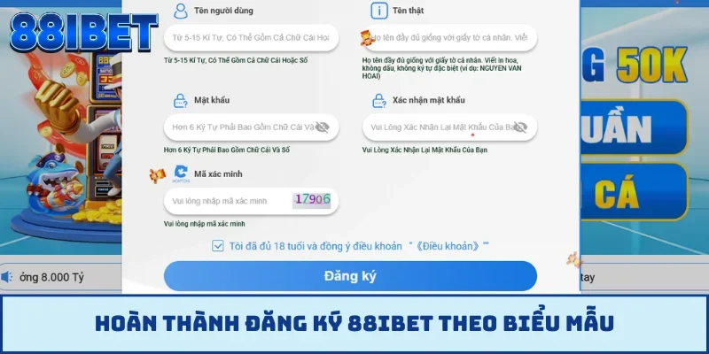 Hoàn thành đăng ký 88IBET theo biểu mẫu