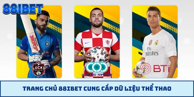 Trang chủ 88IBET cung cấp dữ liệu thể thao